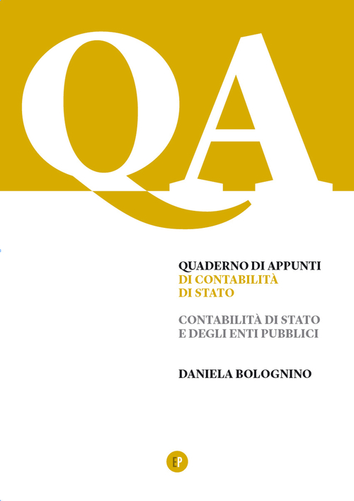 Quaderno di appunti di contabilità di Stato. Contabilità di Stato e degli enti pubblici