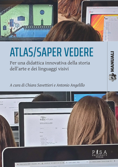 Atlas/saper vedere. Per una didattica innovativa della storia dell'arte e dei linguaggi visivi