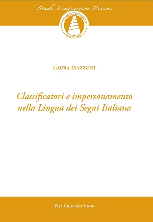 Classificatori e impersonamento nella lingua dei segni italiana