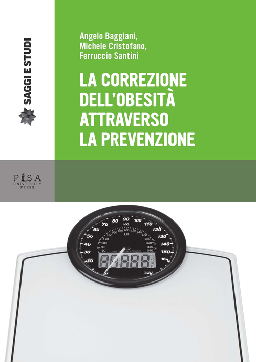La correzione dell'obesit&agrave; attraverso la prevenzione
