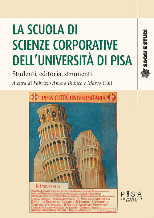 La scuola di scienze corporative dell'Universit&agrave; di Pisa