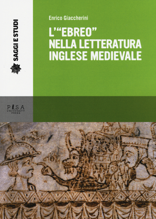 L'&laquo;ebreo&raquo; nella letteratura inglese medievale