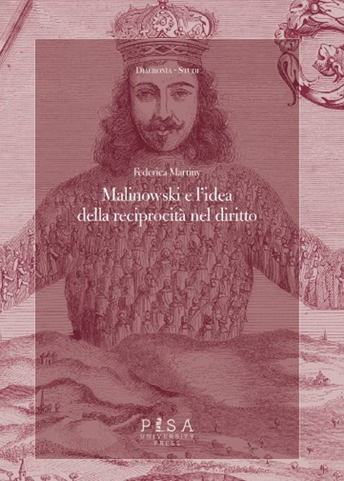 Malinowski e l'idea della reciprocit&agrave; nel diritto
