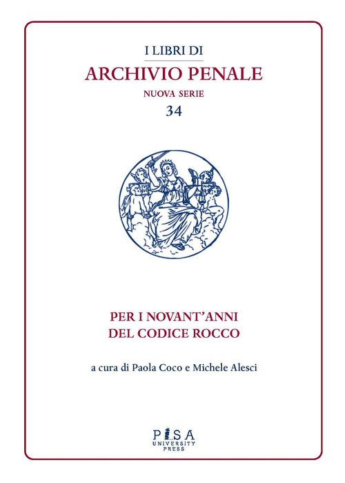 Per i novant'anni del Codice Rocco