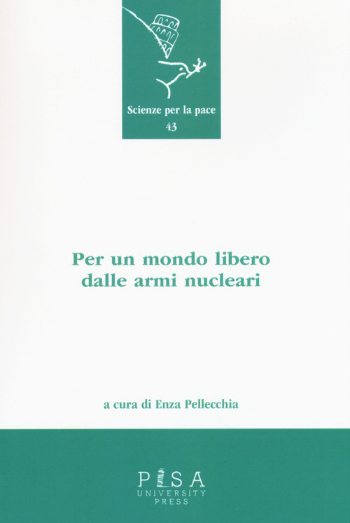 Per un mondo libero dalle armi nucleari