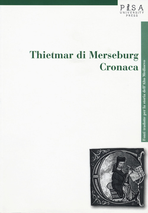 Thietmar di Merseburg. Cronaca