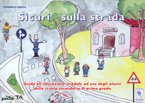 Sicuri sulla strada