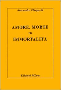 Amore, morte ed immortalità