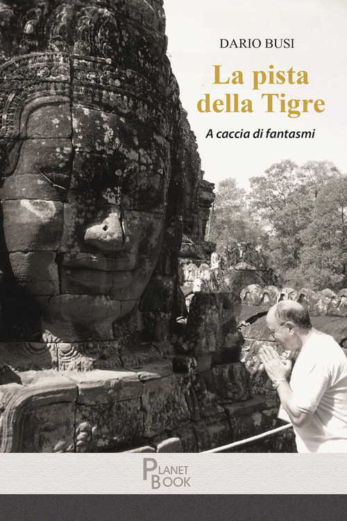 La pista della tigre. A caccia di fantasmi