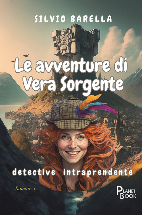 Le avventure di Vera Sorgente detective intraprendente