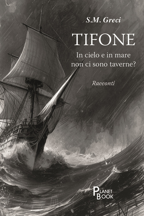 Tifone. In cielo e in mare non ci sono taverne?