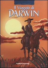 La pampa. Il viaggio di Darwin