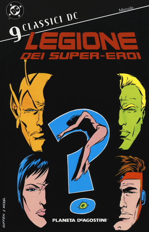 Legione dei super-eroi. Classici DC