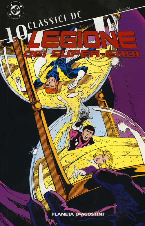 Legione dei super-eroi. Classici DC