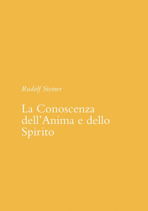 La conoscenza dell'anima e dello spirito