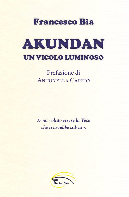 Akundan. Un vicolo luminoso
