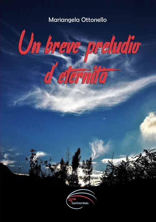 Un breve preludio d'eternit&agrave;