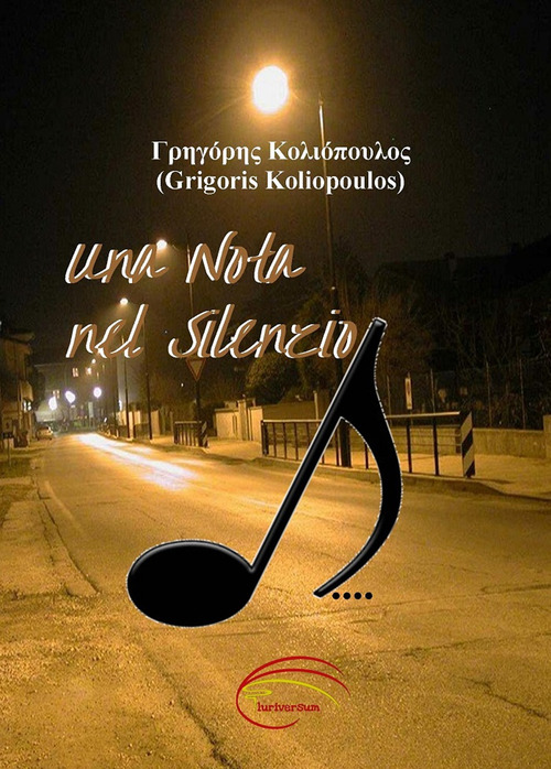 Una nota nel silenzio. Ediz. italiana e greca