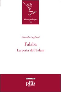 Falaba. La porta dell'Islam