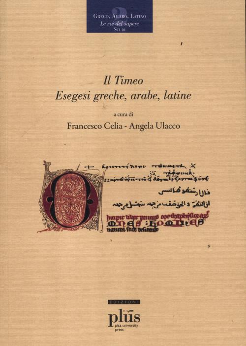 Il Timeo. Esegesi greche, arabe, latine