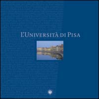 L'Universit&agrave; di Pisa. Ediz. inglese