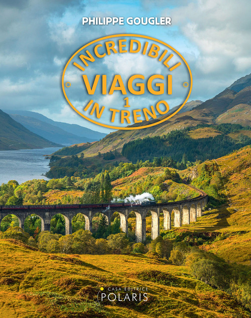 Incredibili viaggi in treno