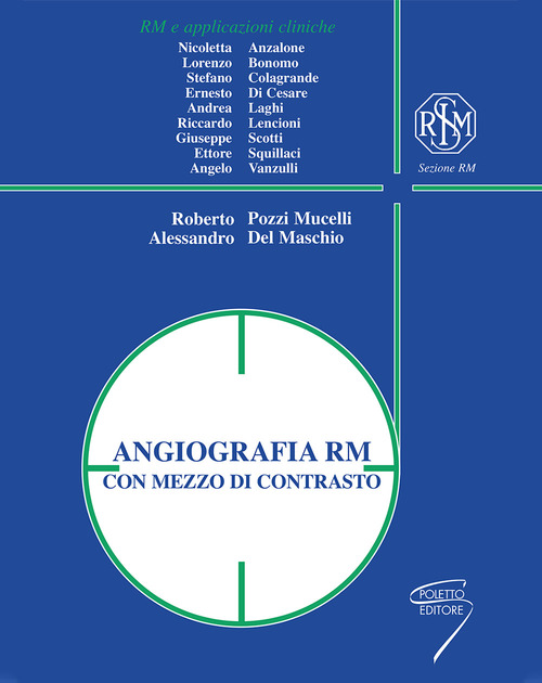 Angiografia RM con mezzo di contrasto