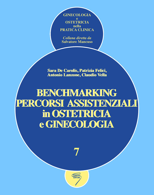 Benchmarking. Percorsi assistenziali in ginecologia e ostetricia