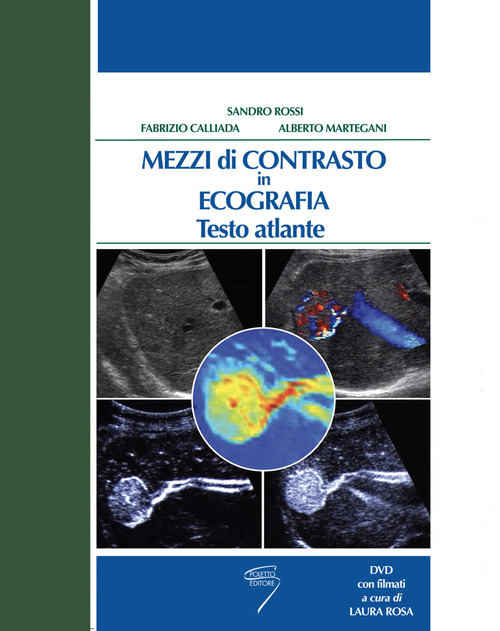 Mezzi di contrasto in ecografia. Testo atlante