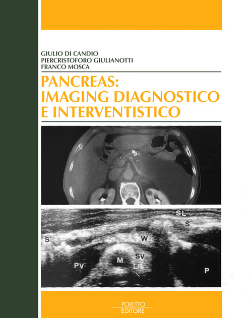 Pancreas: imaging diagnostico e interventistico