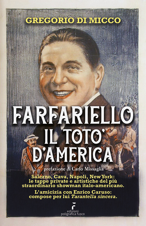 Farfariello il Tot&ograve; d'America