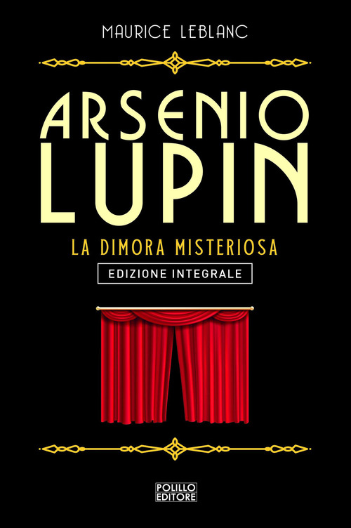 Arsenio Lupin. La dimora misteriosa