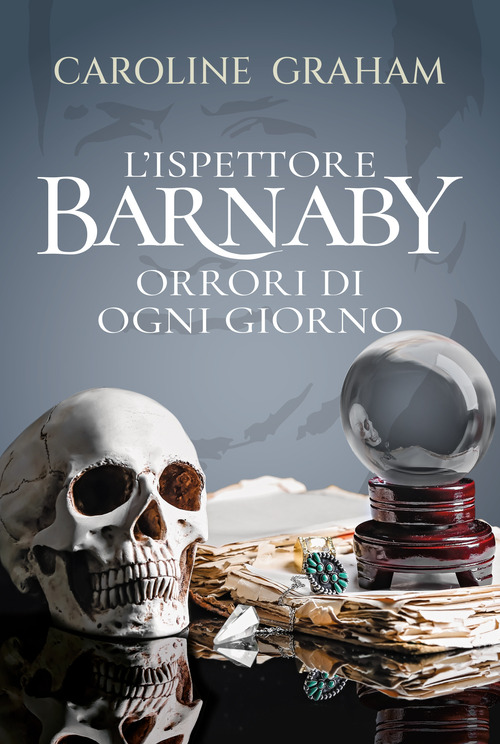 Barnaby. Orrori di ogni giorno