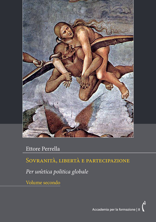Sovranità, libertà e partecipazione. Per un'etica politica globale