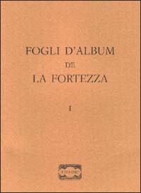 Fogli d'album de «La fortezza»