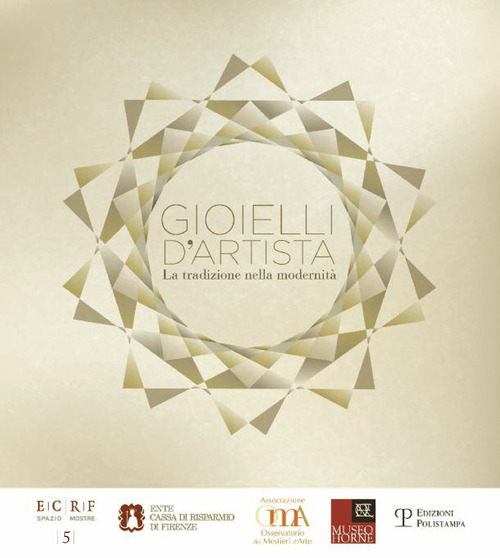Gioielli d'artista. La tradizione nella modernità