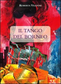Il tango del Borneo