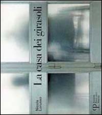 La casa dei girasoli