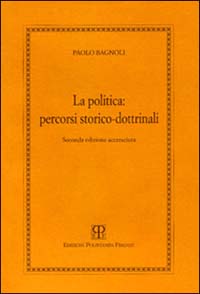 La politica: percorsi storico-dottrinali