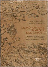 Le pi&ugrave; antiche immagini del Chianti. L'alberto genealogico dei Ricasoli in una stampa del 1584