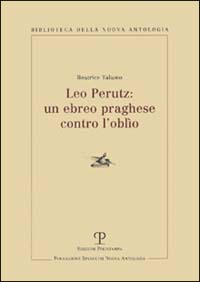 Leo Perutz: un ebreo praghese contro l'oblio