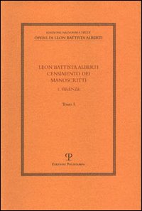 Leon Battista Alberti. Censimento dei manoscritti