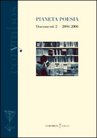 Pianeta poesia. Documenti
