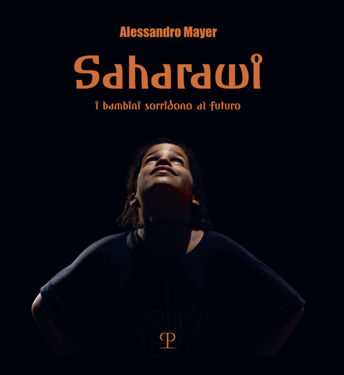 Saharawi. I bambini sorridono al futuro