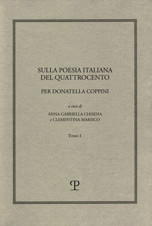 Sulla poesia italiana del Quattrocento. Per Donatella Coppini