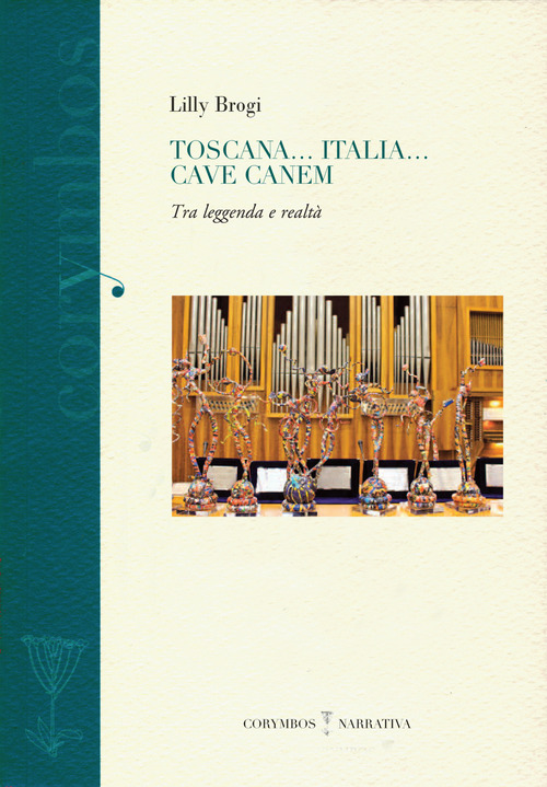 Toscana... Italia... Cave canem. Tra leggenda e realtà