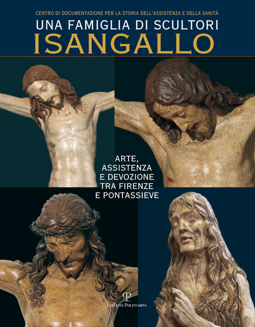 Una famiglia di scultori. I Sangallo