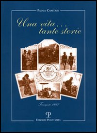 Una vita... tante storie