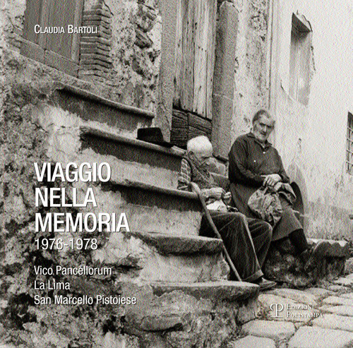 Viaggio nella memoria 1976-1978. Vico Pancellorum, La Lima, San Marcello pistoiese
