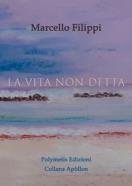 La vita non detta